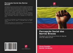 Percepção Social das Barras Bravas - Rondón, Óscar;Cárdenas, Daniel