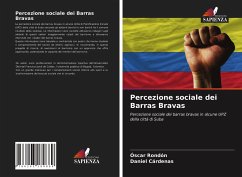 Percezione sociale dei Barras Bravas - Rondón, Óscar;Cárdenas, Daniel