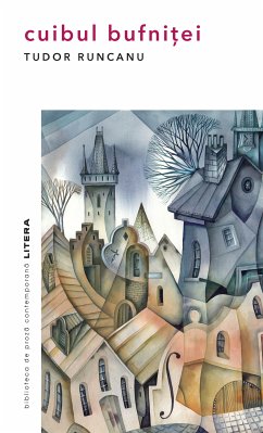 Cuibul bufnitei (eBook, ePUB) - Runcanu, Tudor