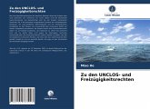 Zu den UNCLOS- und Freizügigkeitsrechten