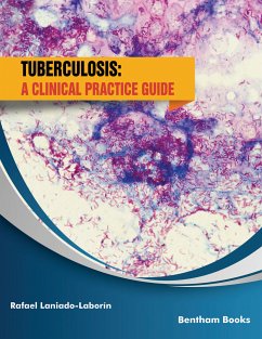 Tuberculosis: A Clinical Practice Guide (eBook, ePUB) - Laniado-Laborín, Rafael