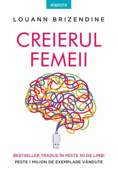 Creierul femeii (eBook, ePUB) - Brizendine, Louann