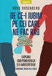 De ce-i iubim pe cei care ne fac rau... - Bild 1