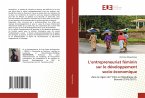 L'entrepreneuriat féminin sur le développement socio-économique L'entrepreneuriat féminin sur le développement socio-économique