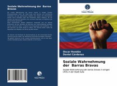 Soziale Wahrnehmung der Barras Bravas - Rondón, Óscar;Cárdenas, Daniel