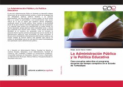 La Administración Pública y la Política Educativa
