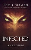 Infected: Awakening (eBook, ePUB)