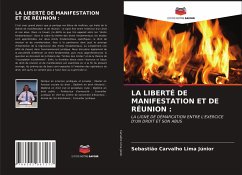 LA LIBERTÉ DE MANIFESTATION ET DE RÉUNION : - Carvalho Lima Júnior, Sebastião