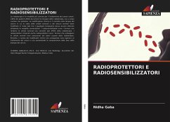 RADIOPROTETTORI E RADIOSENSIBILIZZATORI - Gaba, Nidha