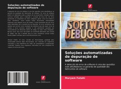 Soluções automatizadas de depuração de software - Fatahi, Maryam