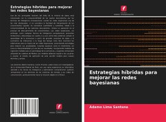 Estrategias híbridas para mejorar las redes bayesianas - Santana, Ádamo Lima