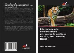 Educazione alla conservazione attraverso la gestione ex situ, Zoo centrale, Nepal - Bhattarai, Indra Raj