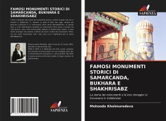 FAMOSI MONUMENTI STORICI DI SAMARCANDA, BUKHARA E SHAKHRISABZ - Kholmurodova, Mohzoda