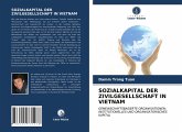 SOZIALKAPITAL DER ZIVILGESELLSCHAFT IN VIETNAM