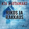 Rikos ja rakkaus (MP3-Download) - Bild 1