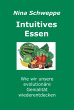 Intuitives Essen (eBook, ePUB) - Bild 1