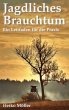 Jagdliches Brauchtum (eBook, ePUB) - Bild 1