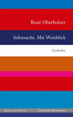 Sehnsucht. Mit Weitblick (eBook, ePUB) - Oberholzer, René