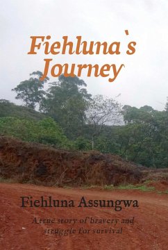 Fiehluna`s Journey (eBook, ePUB) - Assungwa, Fiehluna