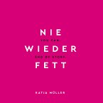 Nie wieder fett (eBook, ePUB)