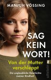 "Sag kein Wort!" (eBook, ePUB)