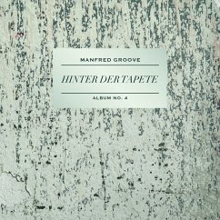 Hinter Der Tapete - Manfred Groove