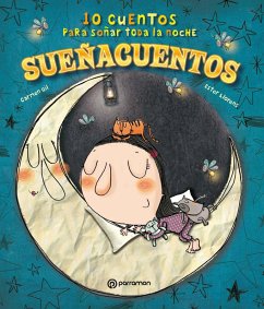 Sueñacuentos (eBook, ePUB) - Gil, Carmen; Llorens, Ester