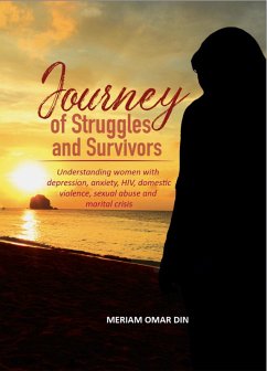 Journey of Struggles and Survivors (eBook, ePUB) - Din, Meriam Omar