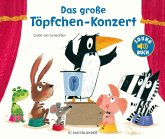 Das große Töpfchen-Konzert  (Restauflage)