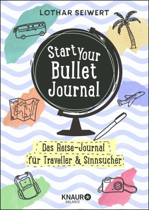 Start Your Bullet Journal  - Seiwert, Lothar;Sperling, Silvia