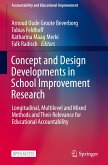 Concept and Design Developments in School Improvement Research