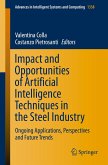 Impact and Opportunities of Artificial Intelligence Techniques in the Steel Industry