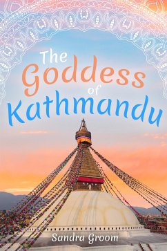 The Goddess of Kathmandu (eBook, ePUB) - Groom, Sandra