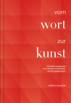 Vom Wort zur Kunst - Barr, Helen;Endres, Johannes;Függer-Vagts, Johanna;Hildebrandt, Dirk