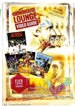 Grindhouse Lounge: Video Guide - Band 4 - Euer Filmführer durch den Videowahnsinn / Mit den Reviews zu Todesparty 2, The Hidden, Back in Action, Blast Heroes, House 3 und vielen mehr!