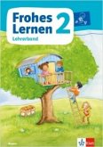 Frohes Lernen Sprachbuch 2. Lehrerband Klasse 2. Ausgabe Bayern