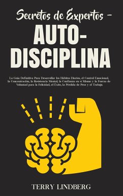 Secretos de Expertos - Auto-Disciplina (eBook, ePUB) - Lindberg, Terry