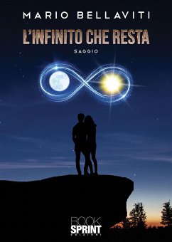 L’infinito che resta (eBook, ePUB) - Bellaviti, Mario