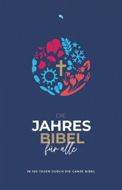 Die Jahresbibel für alle - 