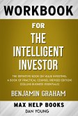 Workbook for The Intelligent Investor: The Definitive Book of Value Investing by Benjamin Graham (eBook, ePUB)