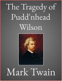 The Tragedy of Pudd'nhead Wilson (eBook, ePUB)