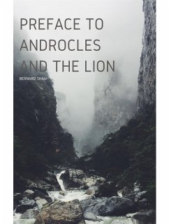 Preface to Androcles and the Lion (eBook, ePUB) - Shaw, Bernard