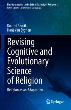 Revising Cognitive and Evolutionary Science of Religion (eBook, PDF) - Szocik, Konrad; Van Eyghen, Hans