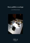 Musei, pubblici, tecnologie (eBook, PDF)