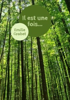 Il est une fois... - Grobet, Emilie