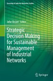 Strategic Decision Making for Sustainable Management of Industrial Networks (eBook, PDF)
