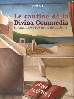 Le cantine della Divina Commedia (eBook, ePUB) - Colonna, Rosa