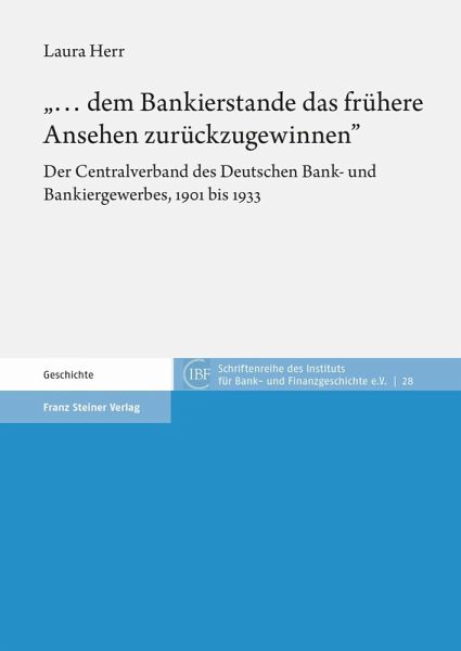 '... dem Bankierstande das frühere Ansehen zurückzugewinnen' (eBook, PDF)