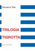 Trilogia Tigrotta (eBook, PDF)