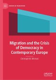 Migration and the Crisis of Democracy in Contemporary Europe (eBook, PDF)